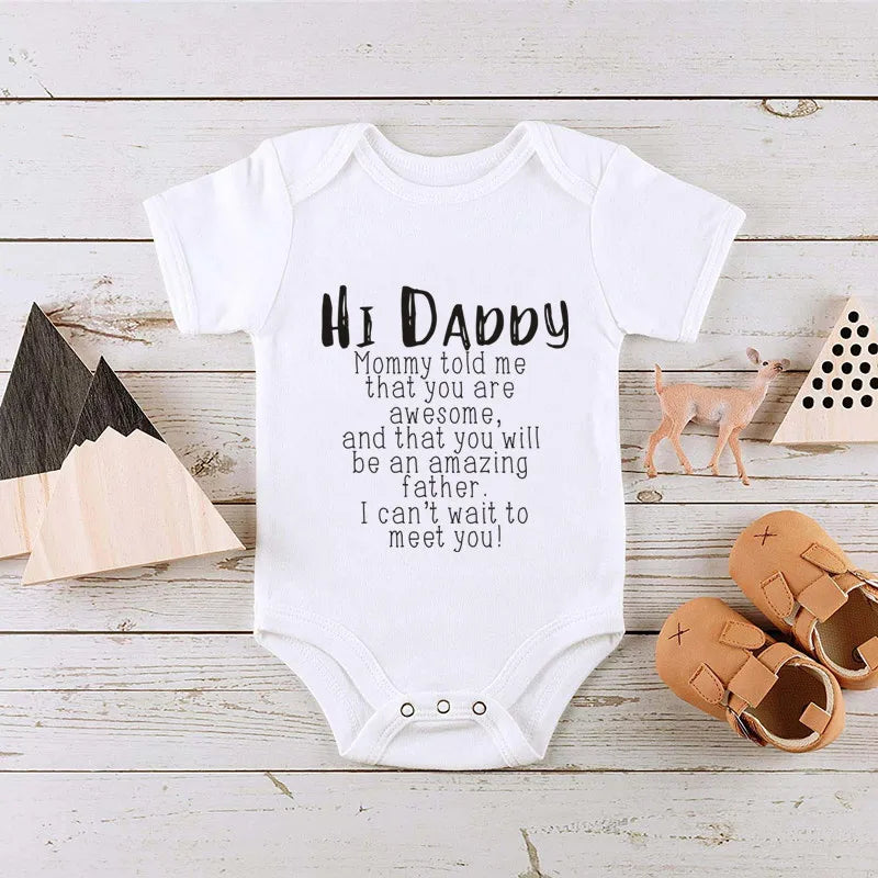 Cute Baby Bodysuit “Hi Daddy You Are Awesome” – Newborn Romper